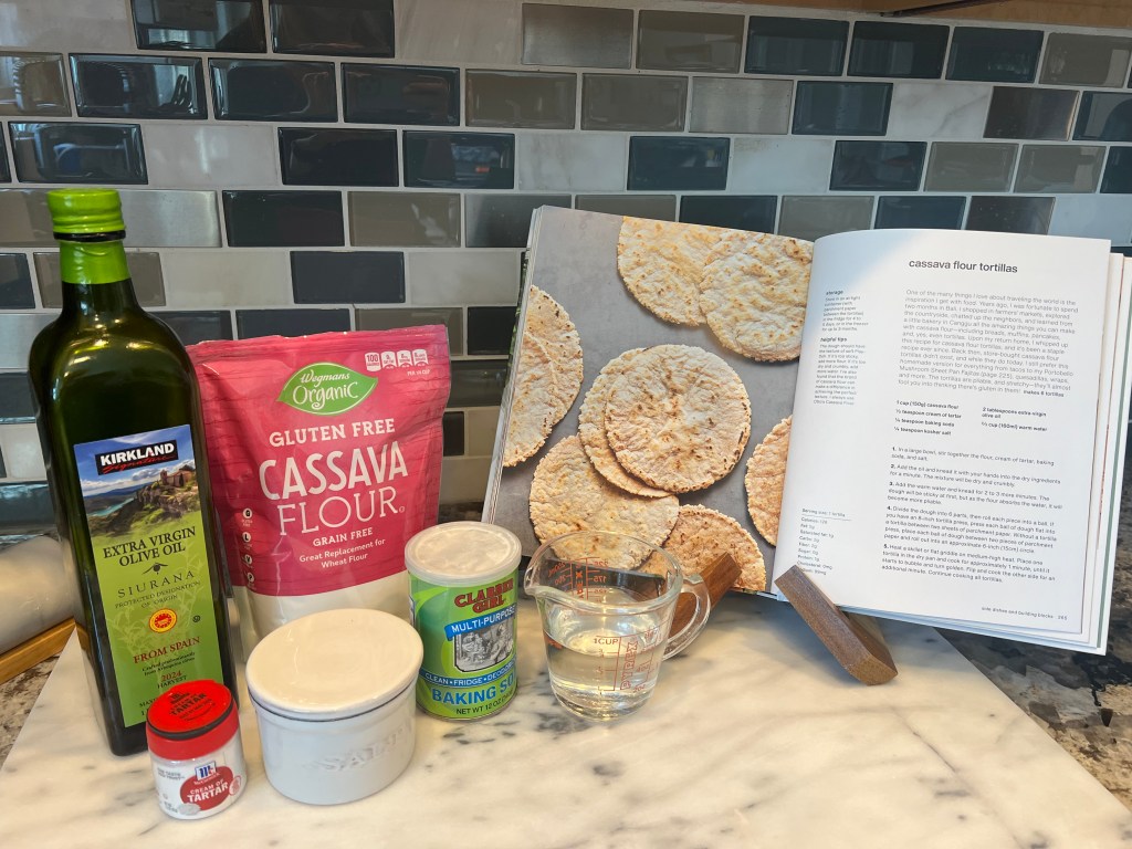 Homemade Cassava Flour&nbsp;Tortillas